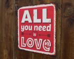 All You Need is Love (Sign)